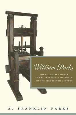 William Parks - A. Franklin Parks