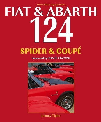 Fiat & Abarth 124 Spider & Coup&eacute; - Johnny Tipler
