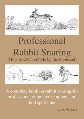 Professional Rabbit Snaring