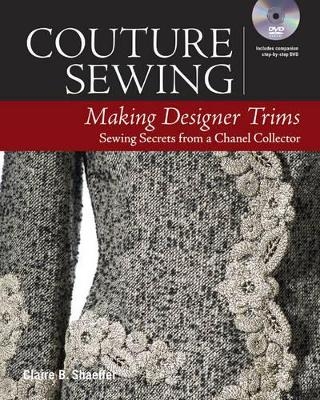 Couture Sewing - Claire B. Shaeffer