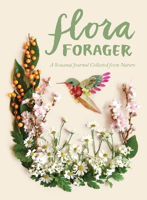 Flora Forager - Bridget Beth Collins