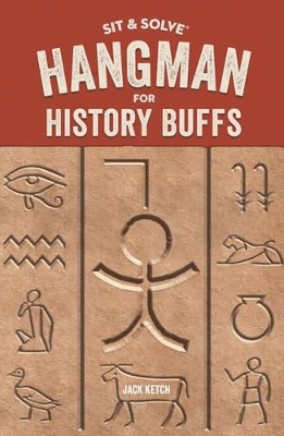 Sit & Solve Hangman for History Buffs - Jack Ketch