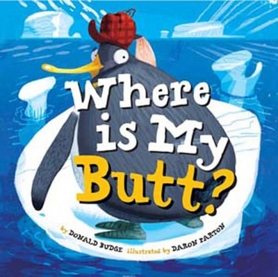 Where Is My Butt? - Donald Budge
