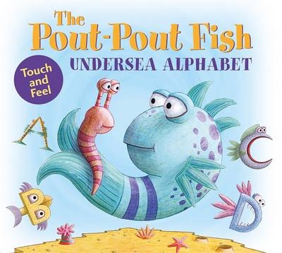 The Pout-Pout Fish Undersea Alphabet - Deborah Diesen