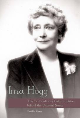Ima Hogg - David B. Warren