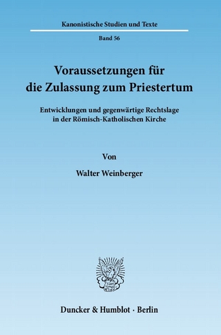 Voraussetzungen für die Zulassung zum Priestertum.