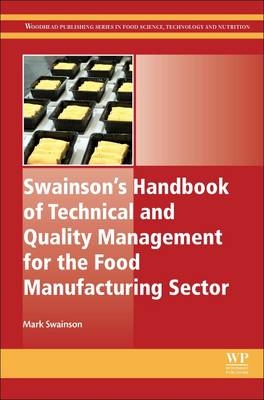 Swainson’s Handbook of Technical and Quality Management for the Food Manufacturing Sector