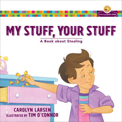 My Stuff, Your Stuff - Carolyn Larsen