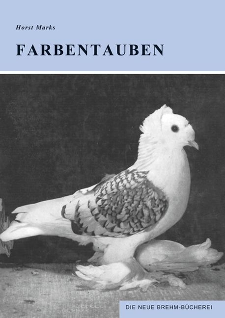 Farbentauben - Horst Marks