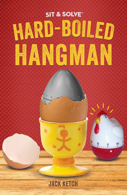 Sit & Solve® Hard-Boiled Hangman