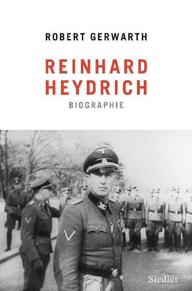 Reinhard Heydrich - Robert Gerwarth