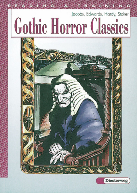 Reading and Training / Gothic Horror Classics - W.W. Jacobs, Amelia B. Edwards, Thomas Hardy, Bram Stoker, Peter Foreman