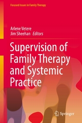 Supervision of Family Therapy and Systemic Practice - 