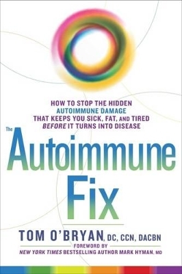 The Autoimmune Fix - Tom O'Bryan