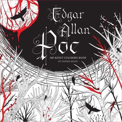 Edgar Allan Poe: An Adult Coloring Book - Odessa Begay