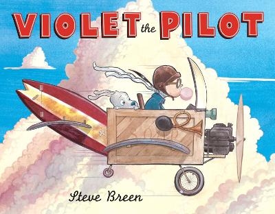 Violet the Pilot - Steve Breen