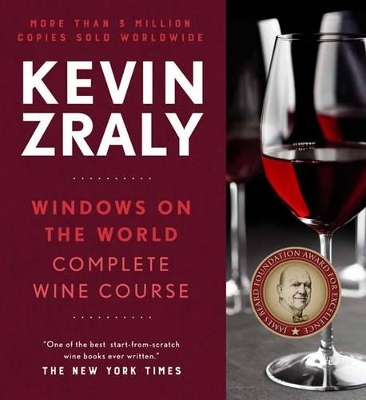 Kevin Zraly Windows on the World Complete Wine Course - Kevin Zraly