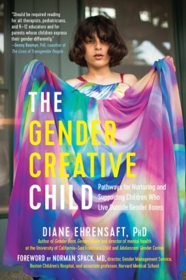 The Gender Creative Child - Diane Ehrensaft