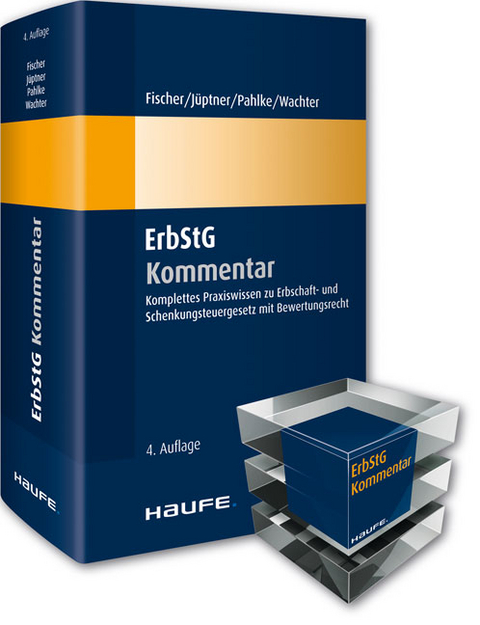 ErbStG Kommentar - Michael Fischer, Roland J&uuml;ptner, Armin Pahlke, Thomas Wachter