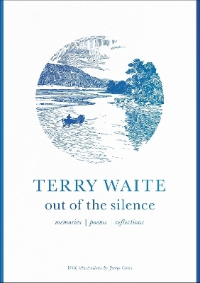Out of the Silence - Terry Waite, Jenny Coles, Terry Waite Coles Jenny