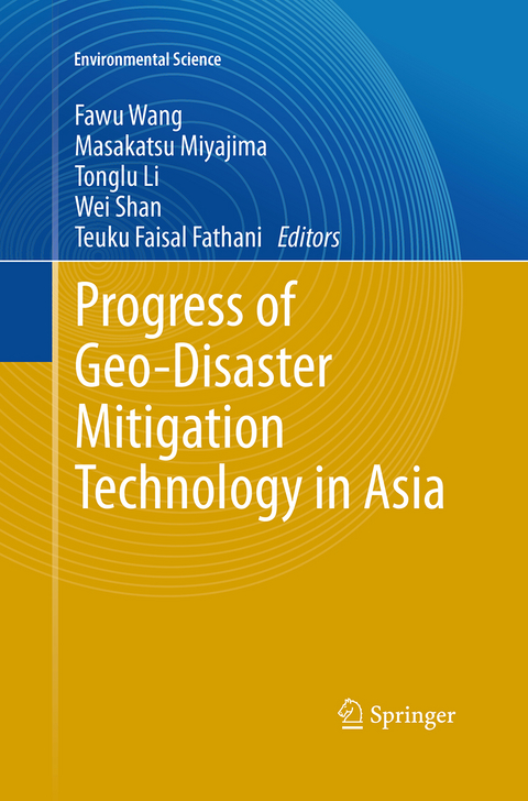 Progress of Geo-Disaster Mitigation Technology in Asia - 