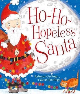 Ho-Ho-Hopeless Santa - Rebecca Gerlings