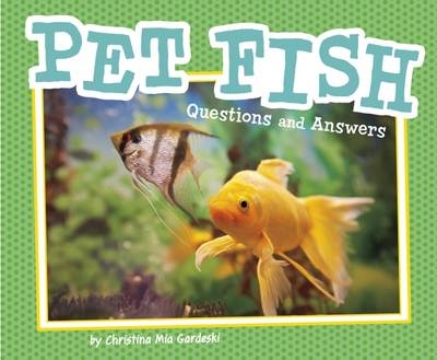 Pet Fish - Christina MIA Gardeski