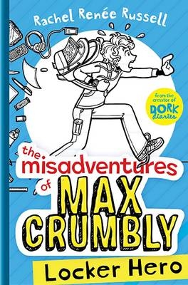 The Misadventures of Max Crumbly 1 - Rachel Renee Russell