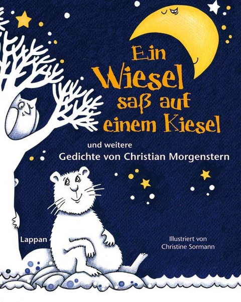 Ein Wiesel sa&szlig; auf einem Kiesel - Christian Morgenstern