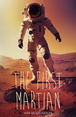 The First Martian - Iain McLaughlin