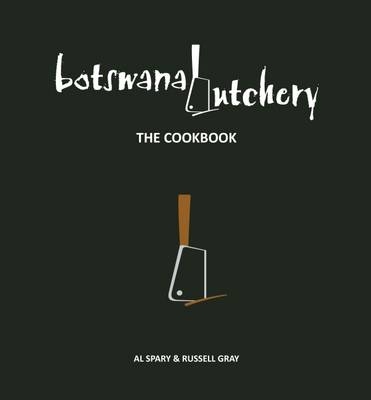 Botswana Butchery - Al Spary, Russell Gray