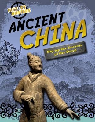 Ancient China - Louise Spilsbury