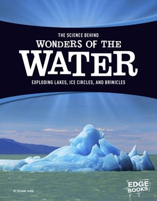 The Science Behind Wonders of the Water - Suzanne Garbe