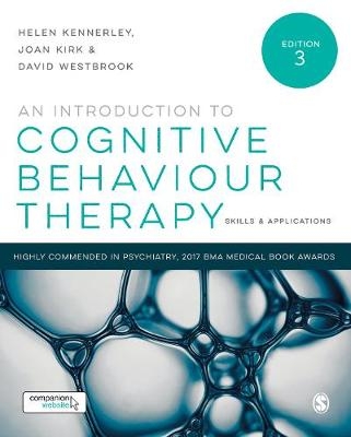 An Introduction to Cognitive Behaviour Therapy - Helen Kennerley, Joan Kirk, David Westbrook
