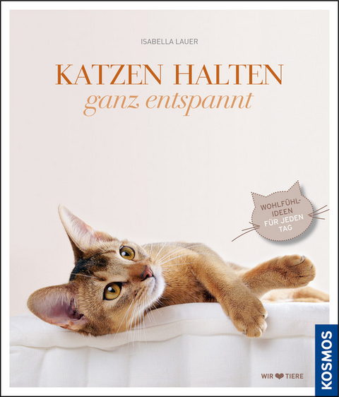 Katzen halten, ganz entspannt - Isabella Lauer