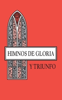 Himnos de Gloria Y Triunfo, Tapa Rústica, Anaranjado