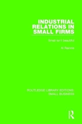 Industrial Relations in Small Firms - Al Rainnie