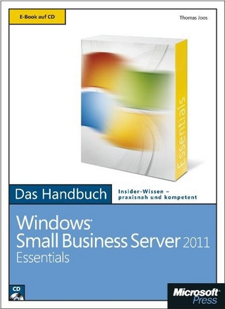 Microsoft Windows Small Business Server 2011 Essentials - Das Handbuch