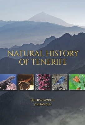 Natural History of Tenerife - Philip Ashmole, Myrtle Ashmole
