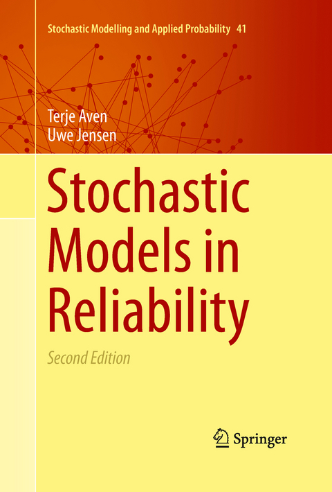 Stochastic Models in Reliability - Terje Aven, Uwe Jensen