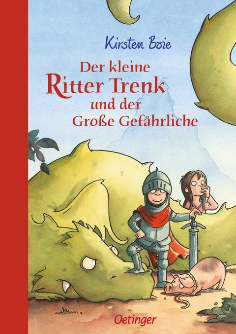 Der kleine Ritter Trenk und der Gro&szlig;e Gef&auml;hrliche - Kirsten Boie