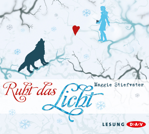 Ruht das Licht - Maggie Stiefvater