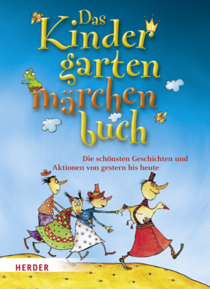 Das Kindergartenm&auml;rchenbuch - Brigitte VomWege, Mechthild Wessel