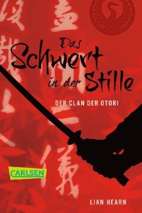 Der Clan der Otori, Band 1: Das Schwert der Stille - Lian Hearn