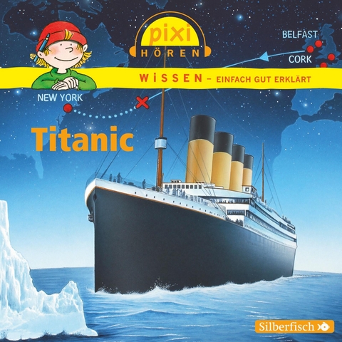 Pixi Wissen: Titanic - Cordula Th&ouml;rner, Martin Nusch, Monica Wittmann