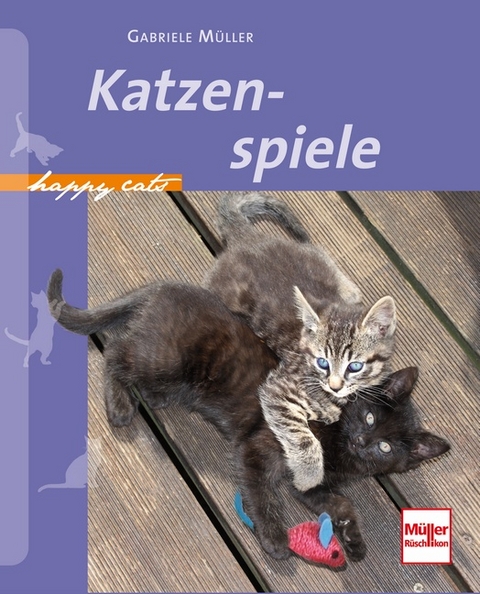 Katzenspiele - Gabriele M&uuml;ller