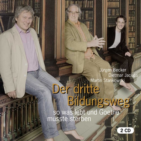 Der dritte Bildungsweg - J&uuml;rgen Becker, Dietmar Jacobs, Martin Stankowski