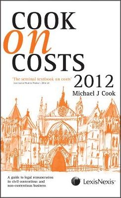 Cook on Costs 2012 - His Honour Michael Cook