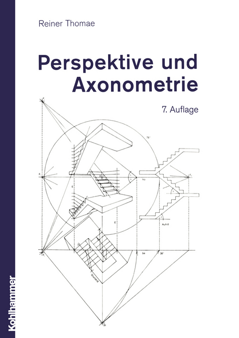 Perspektive und Axonometrie - Reiner Thomae