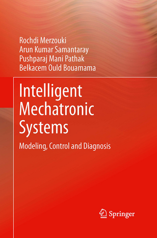 Intelligent Mechatronic Systems